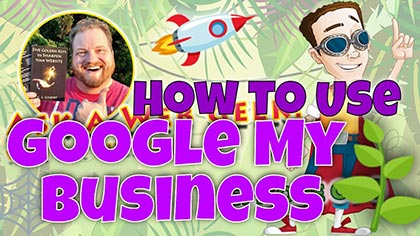 AAWG038 – How to Use “Google My Business” for … Your Business