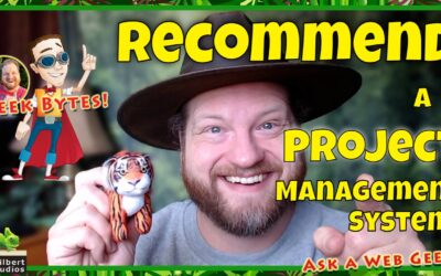 GB002-03 – Recommend a Project Management System? More Recommended Tools & Resources